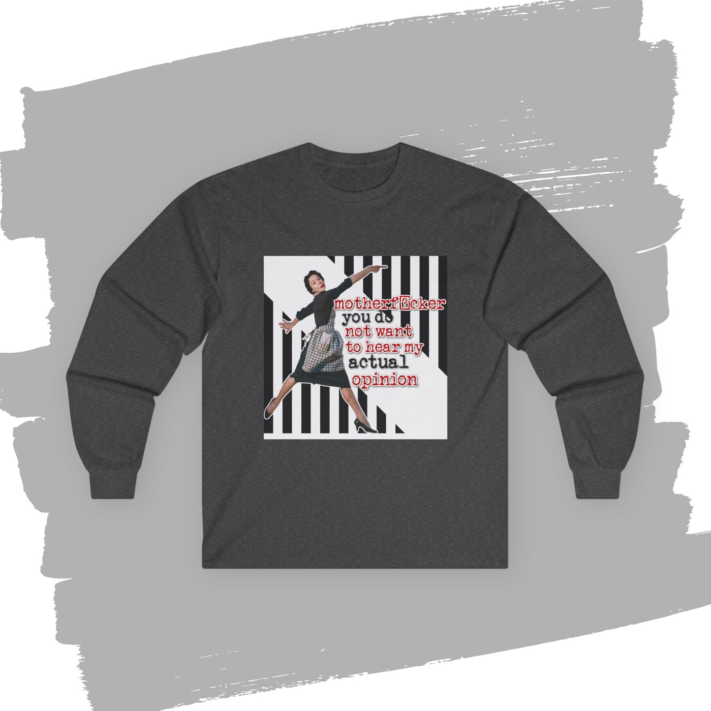 'my ACTUAL opinion' - Funny Retro Long Sleeve Tee -
