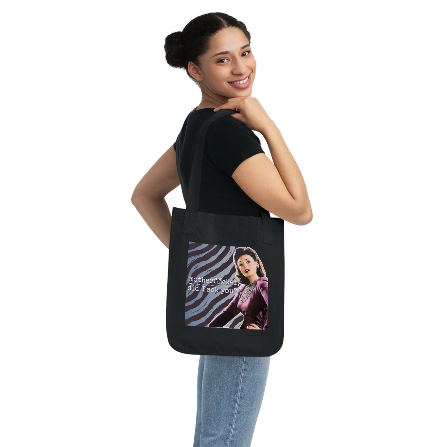 'did I ASK you?' - Vintage-Inspired Organic Canvas Tote Bag