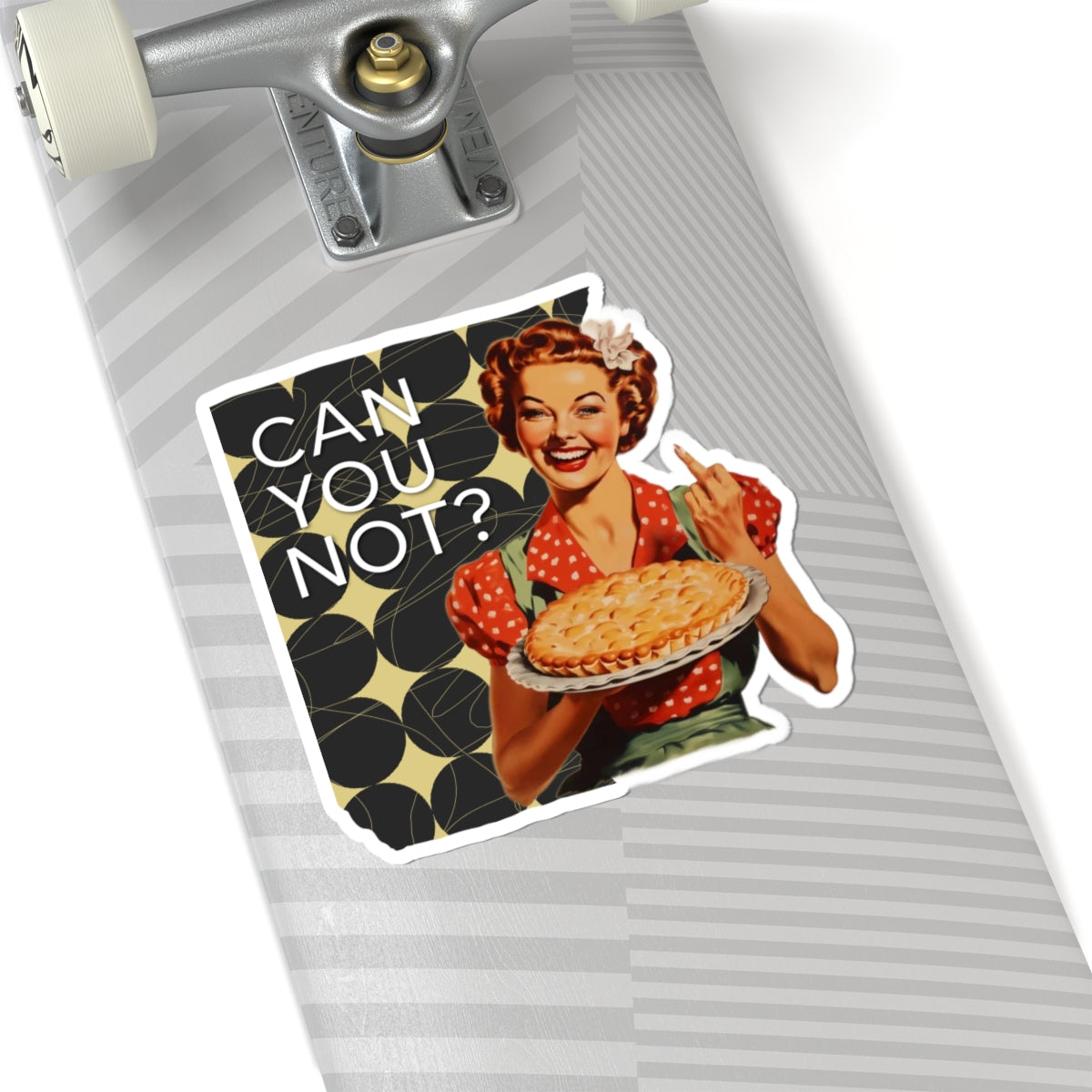 'CAN you NOT?' - Vintage Vibe Kiss-Cut Stickers