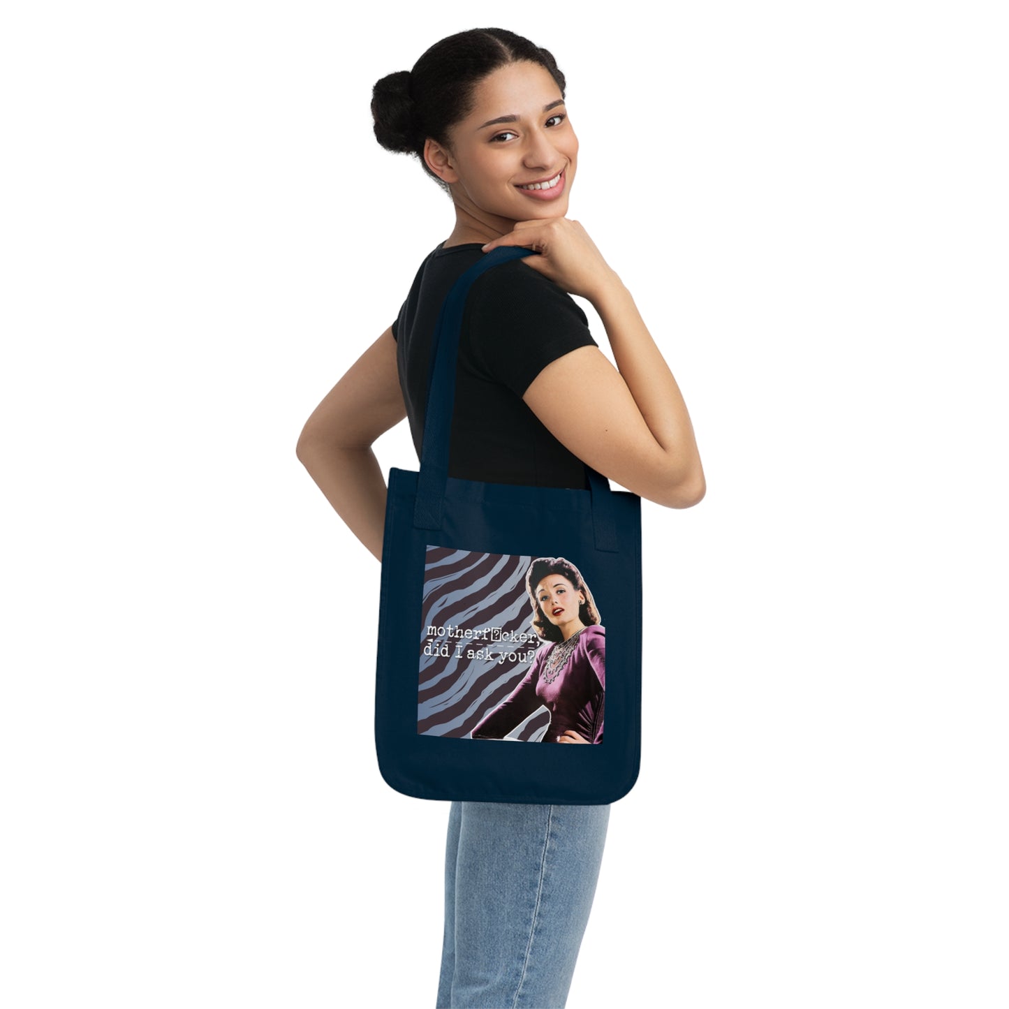 'did I ASK you?' - Vintage-Inspired Organic Canvas Tote Bag