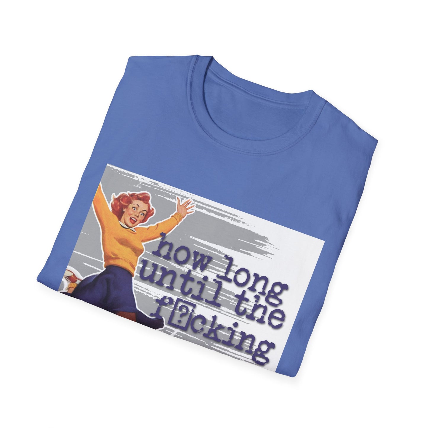 "How long?" - Retro Humor T-Shirt -