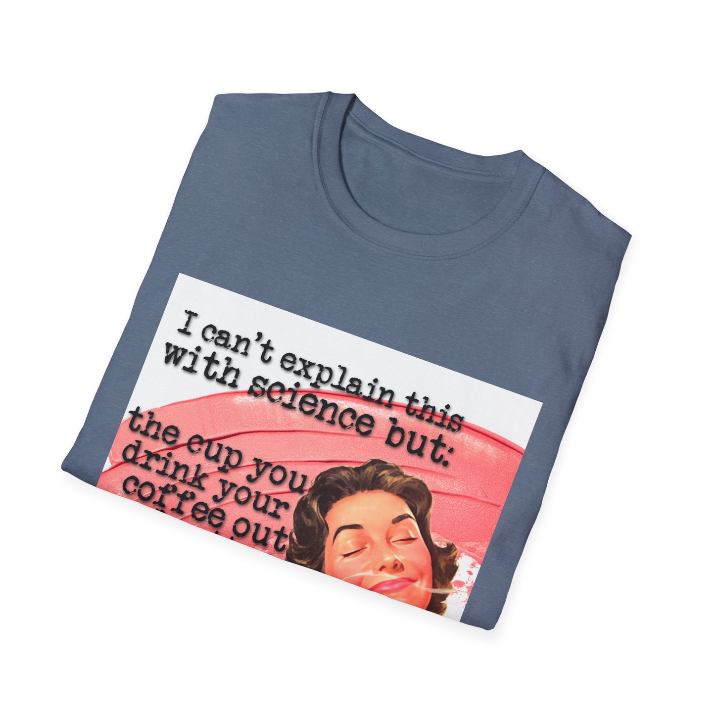 "the CUP matters" - Retro Humor T-Shirt -