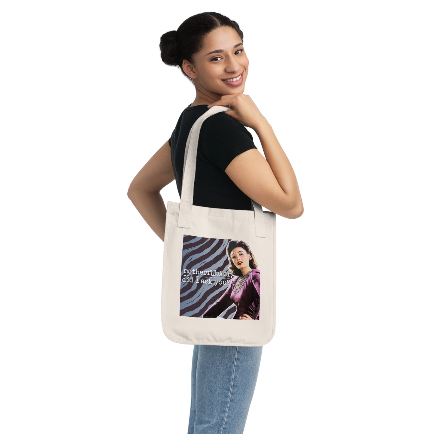 'did I ASK you?' - Vintage-Inspired Organic Canvas Tote Bag