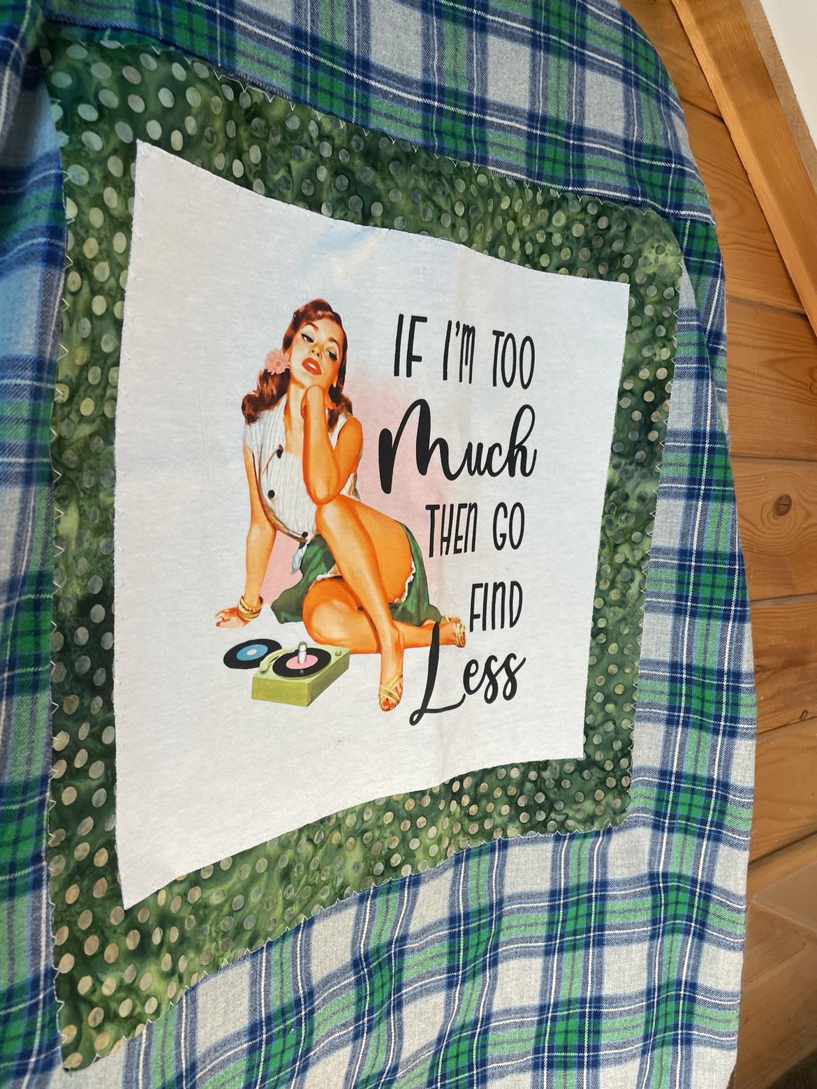 I'm too much?