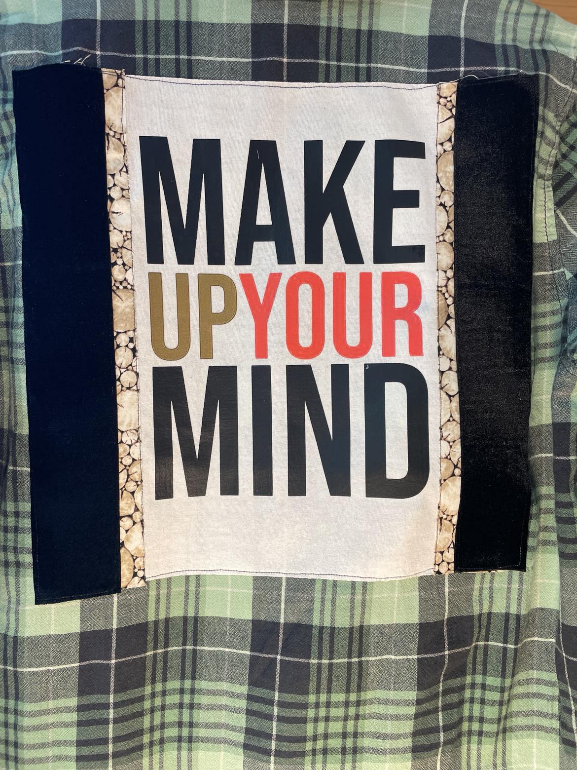 🎶 “Make Up Your Mind” Upcycled Flannel