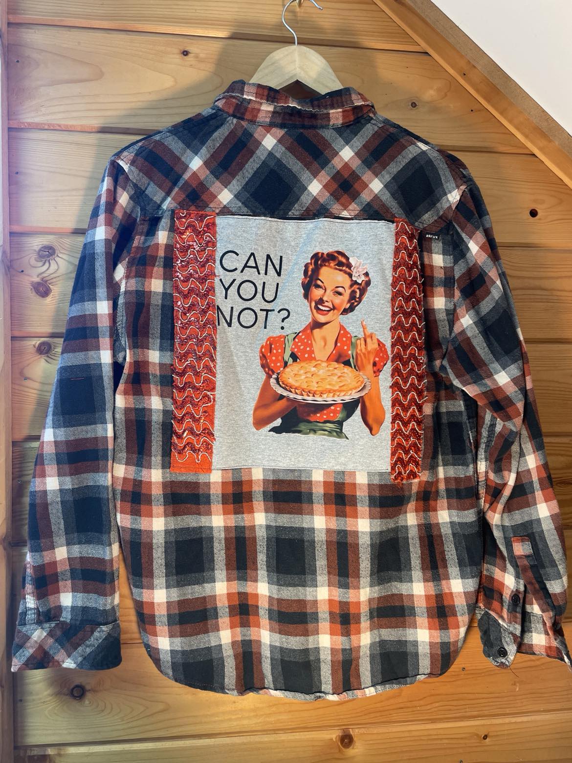š„§ āCan You Not?ā Upcycled Flannel (Aunt Janeās Official Mood)