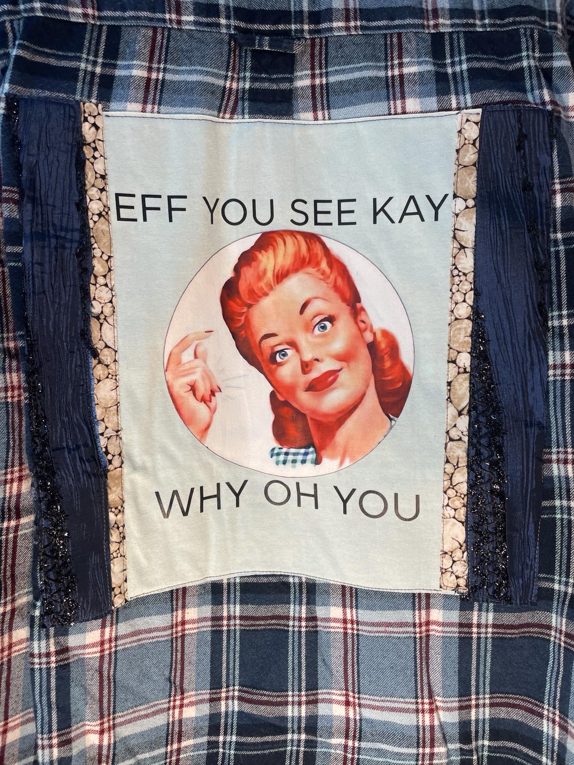 Eff You See Kay Vintage Flannel – Aunt Jane’s Official Uniform
