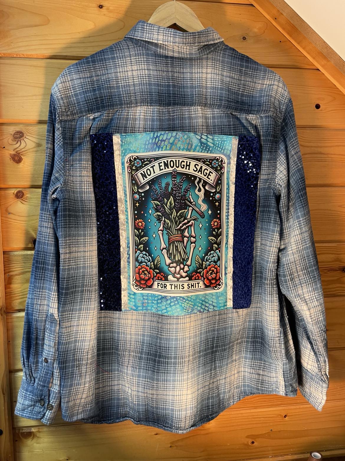 Not Enough Sage for This Sh*t – Sequin-Backed Chaos Flannel