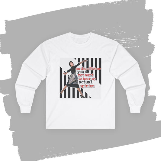 'my ACTUAL opinion' -  Funny Retro Long Sleeve Tee -