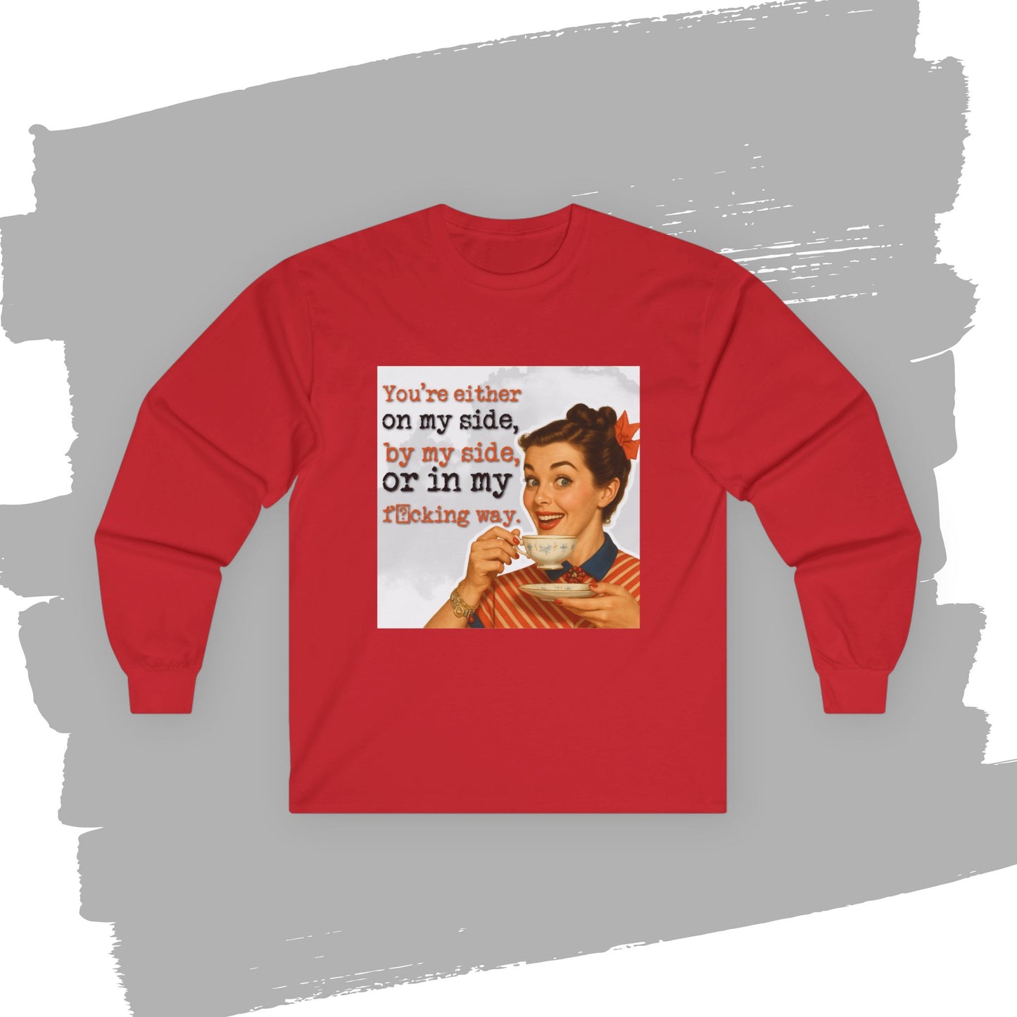 'on my side' -  Funny Retro Long Sleeve Tee -