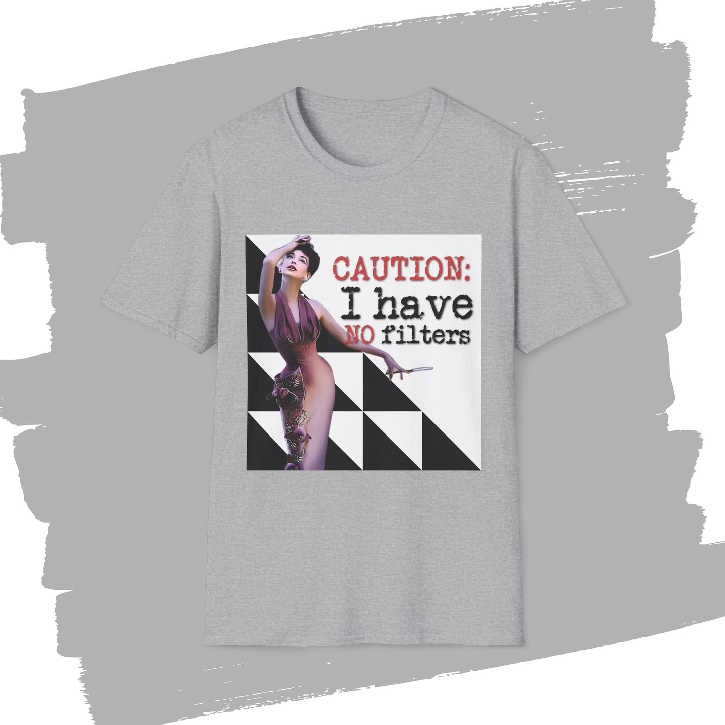"CAUTION: I have no filters" - Retro Humor T-Shirt -