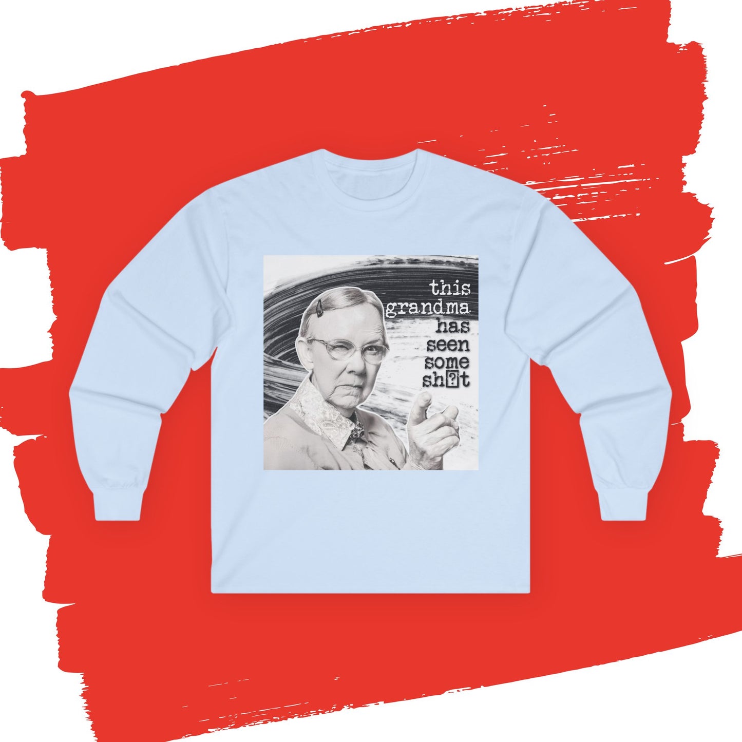 'This GRANDMA has seen some' - Funny Retro Long Sleeve Tee -