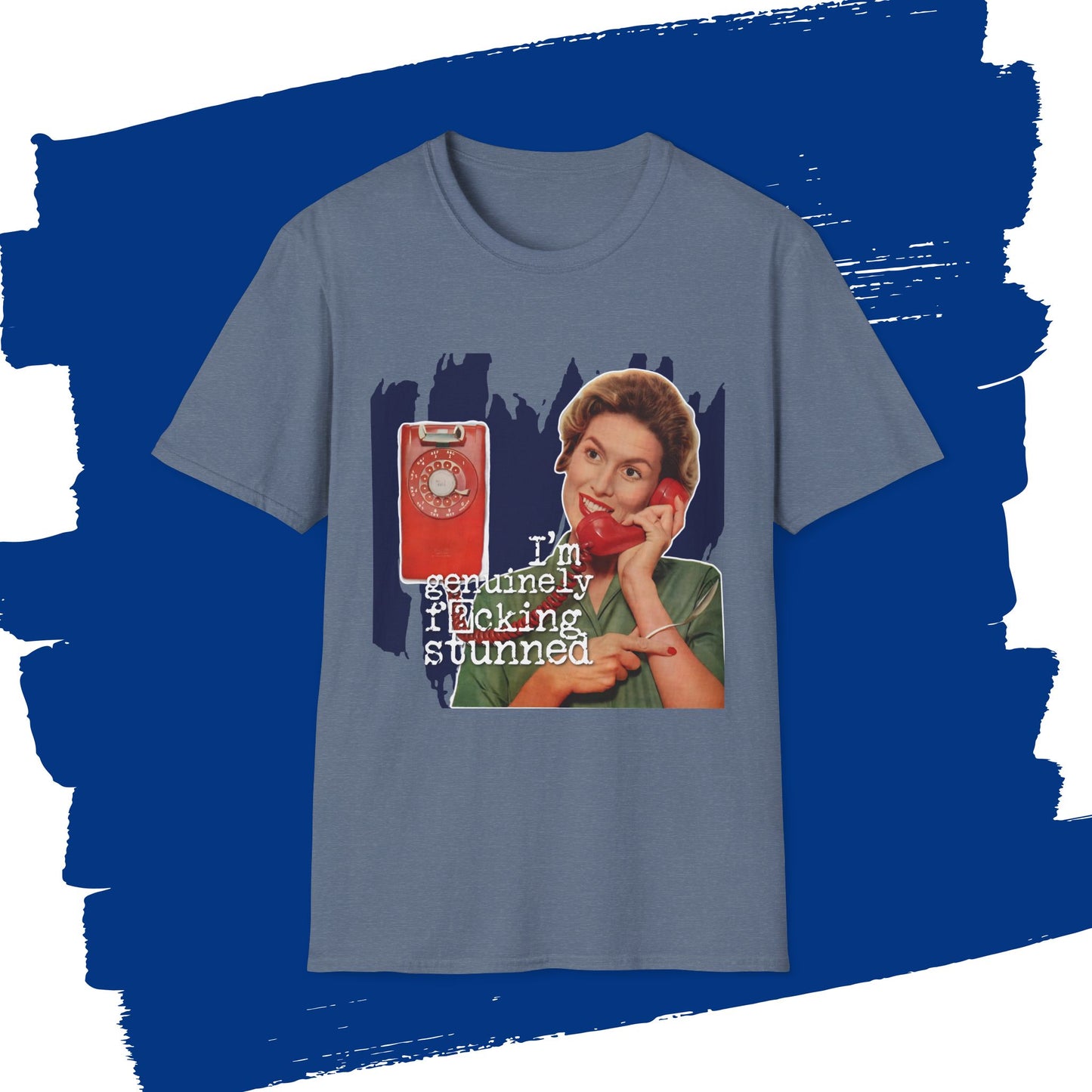 "GENUINELY stunned" - Retro Humor T-Shirt -