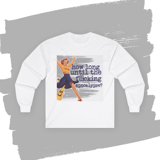 'How long?' -  Funny Retro Long Sleeve Tee -