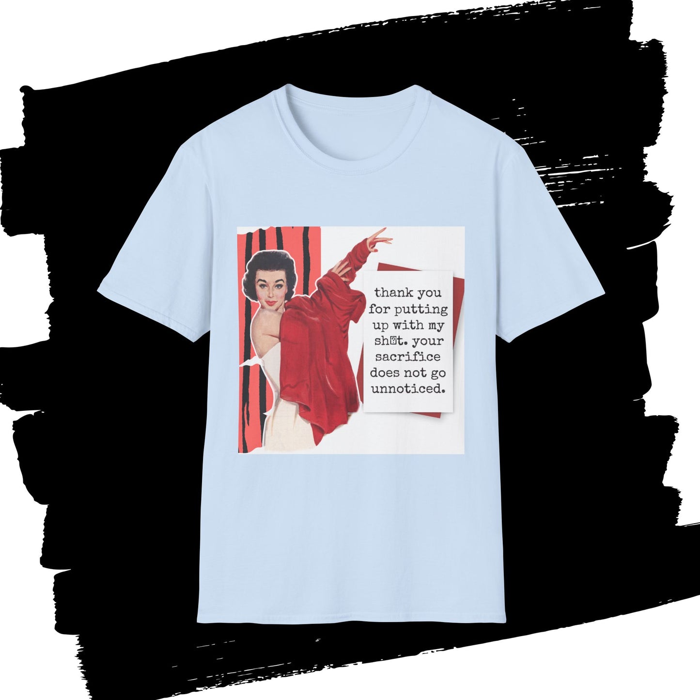 "THANK YOU for putting up" - Retro Humor T-Shirt -