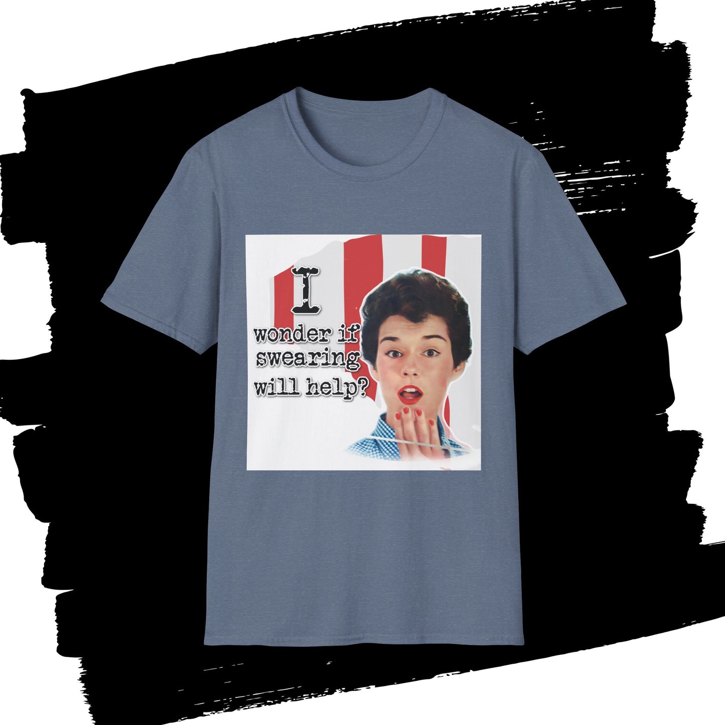 "I wonder if swearing will help?" - Retro Humor T-Shirt