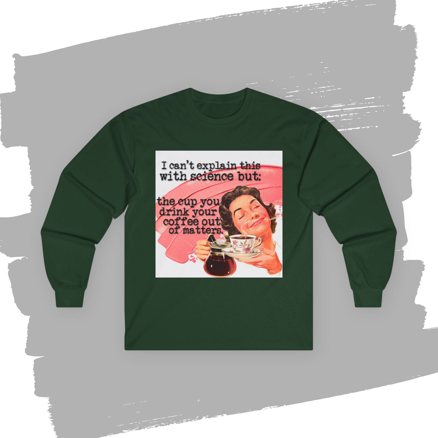 'the CUP matters' -  Funny Retro Long Sleeve Tee -