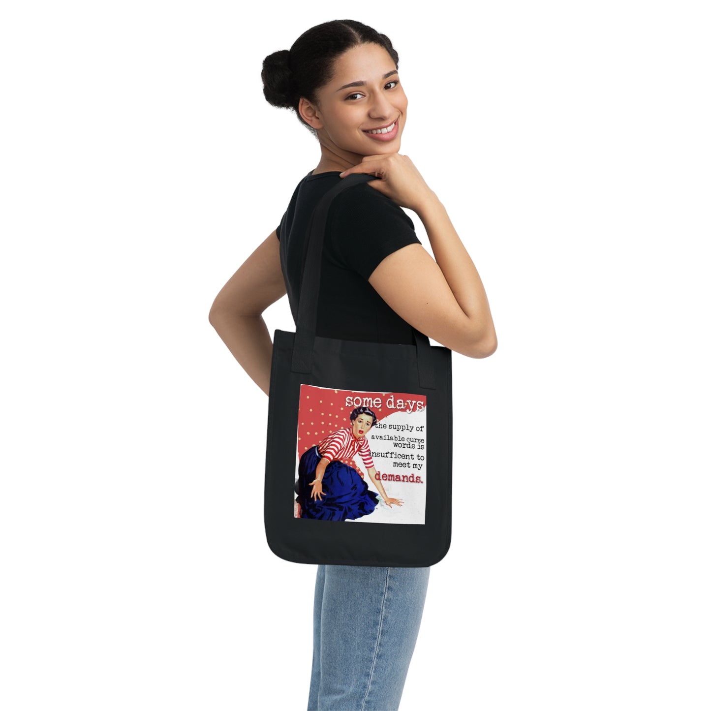'SOME days the supply' - Vintage-Inspired Organic Canvas Tote Bag