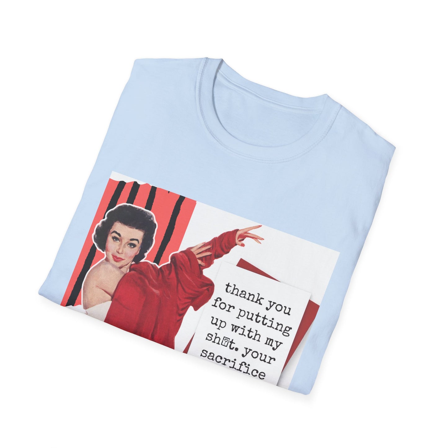 "THANK YOU for putting up" - Retro Humor T-Shirt -