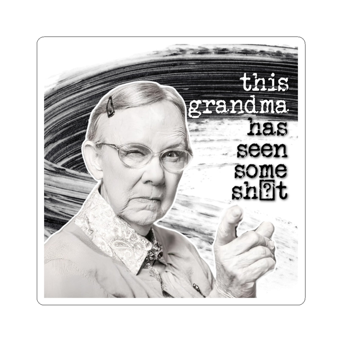 'This GRANDMA has seen some' - Vintage Vibe Kiss-Cut Stickers