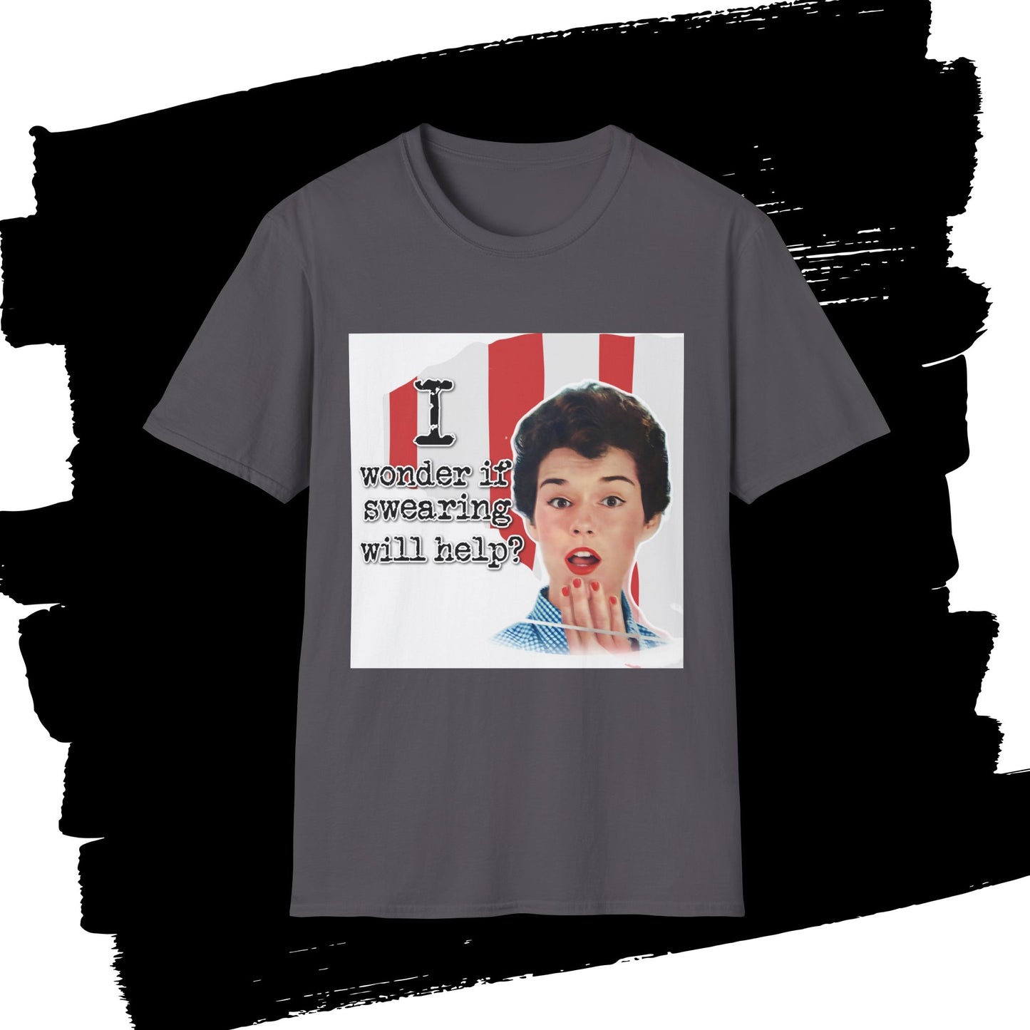 "I wonder if swearing will help?" - Retro Humor T-Shirt