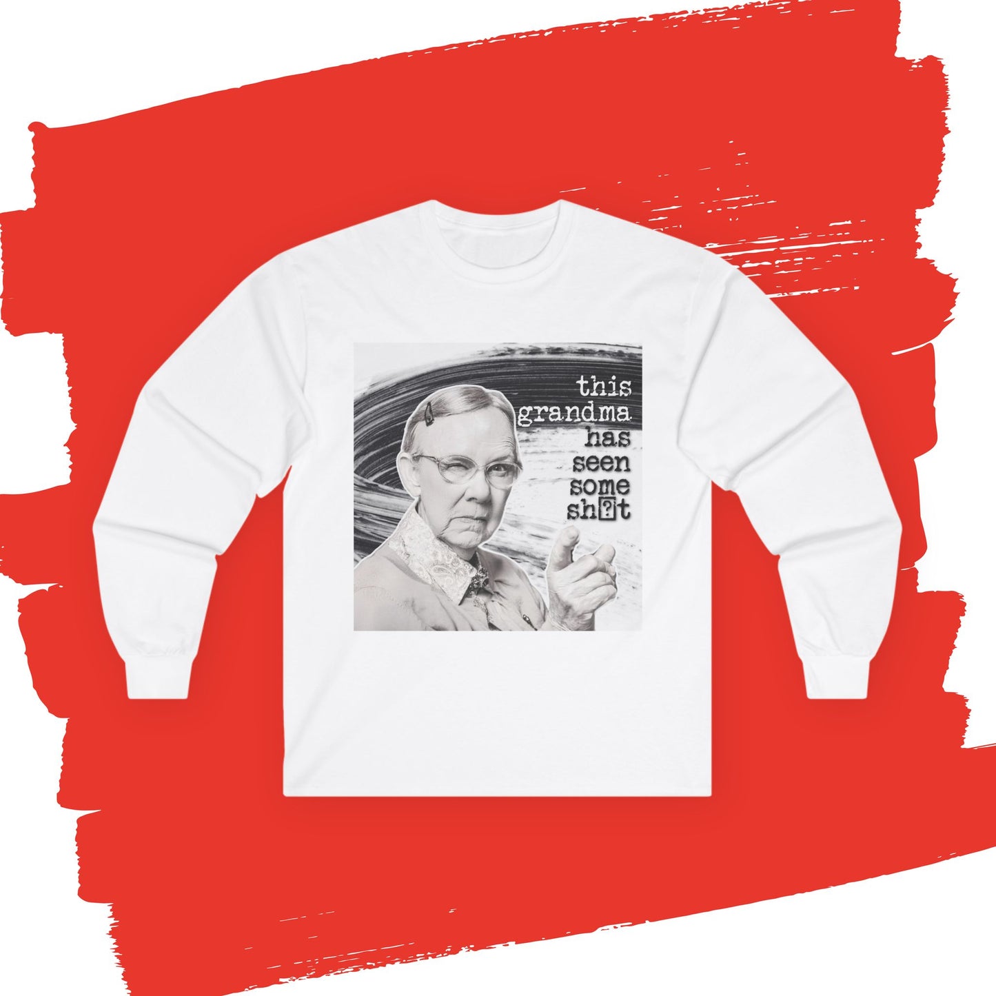 'This GRANDMA has seen some' - Funny Retro Long Sleeve Tee -