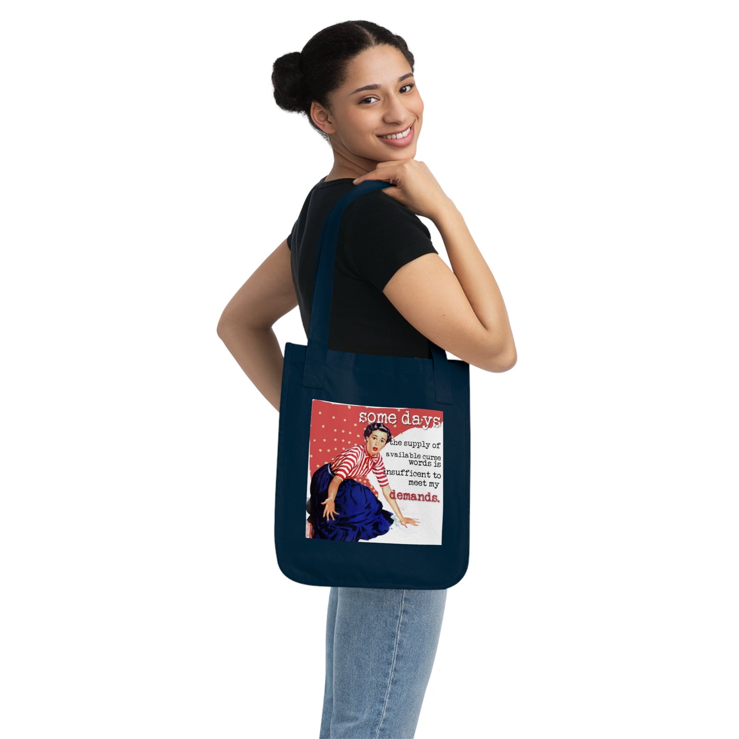 'SOME days the supply' - Vintage-Inspired Organic Canvas Tote Bag