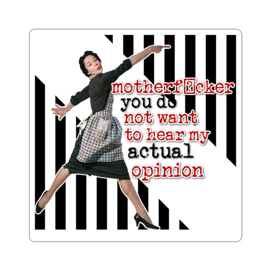 'my ACTUAL opinion' - Vintage Vibe Kiss-Cut Stickers