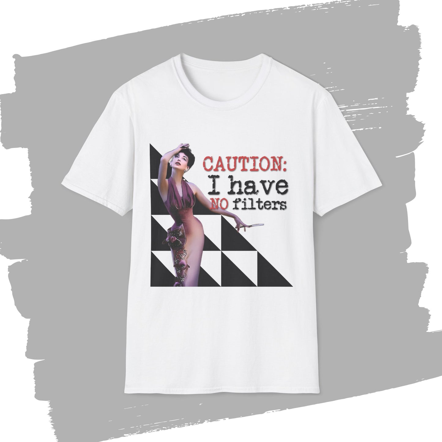 "CAUTION: I have no filters" - Retro Humor T-Shirt -