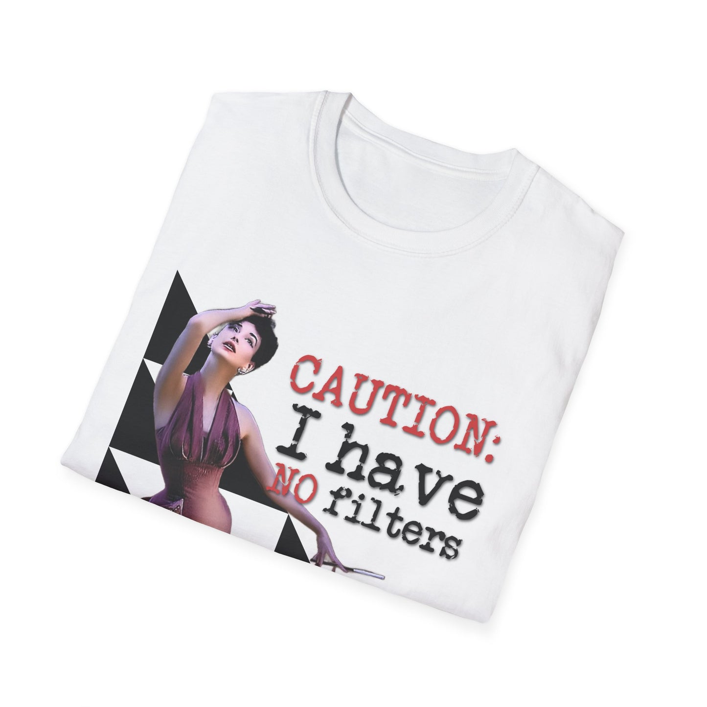 "CAUTION: I have no filters" - Retro Humor T-Shirt -