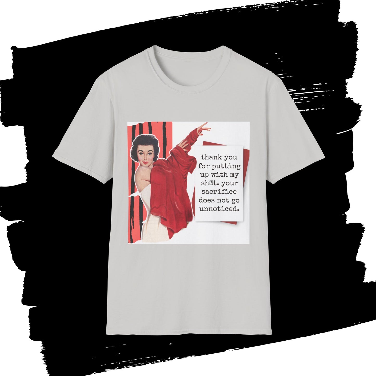 "THANK YOU for putting up" - Retro Humor T-Shirt -