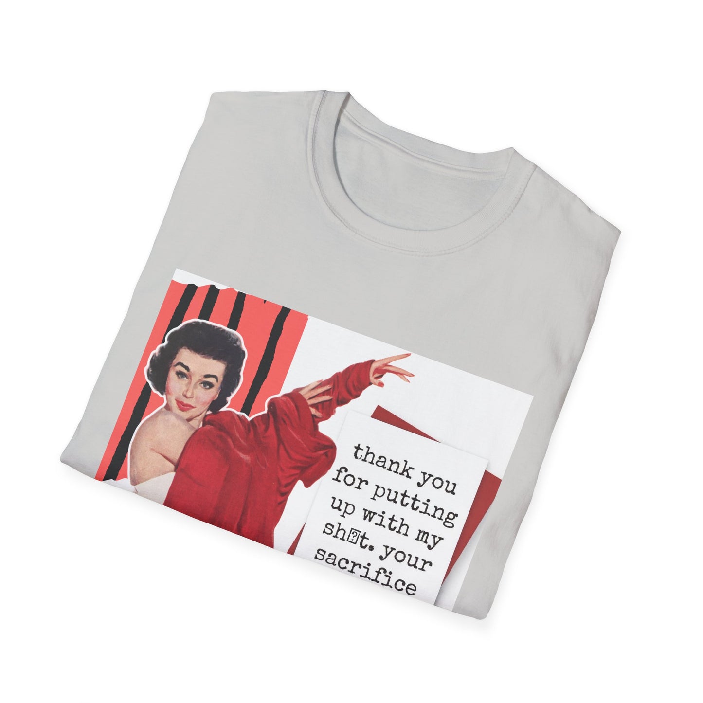 "THANK YOU for putting up" - Retro Humor T-Shirt -
