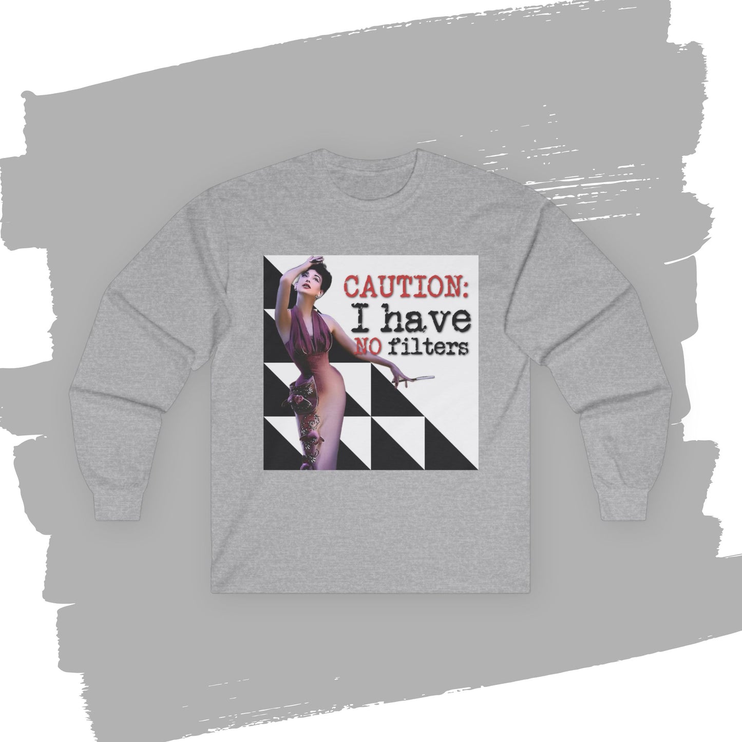 'CAUTION: I have no filters' -  Funny Retro Long Sleeve Tee -