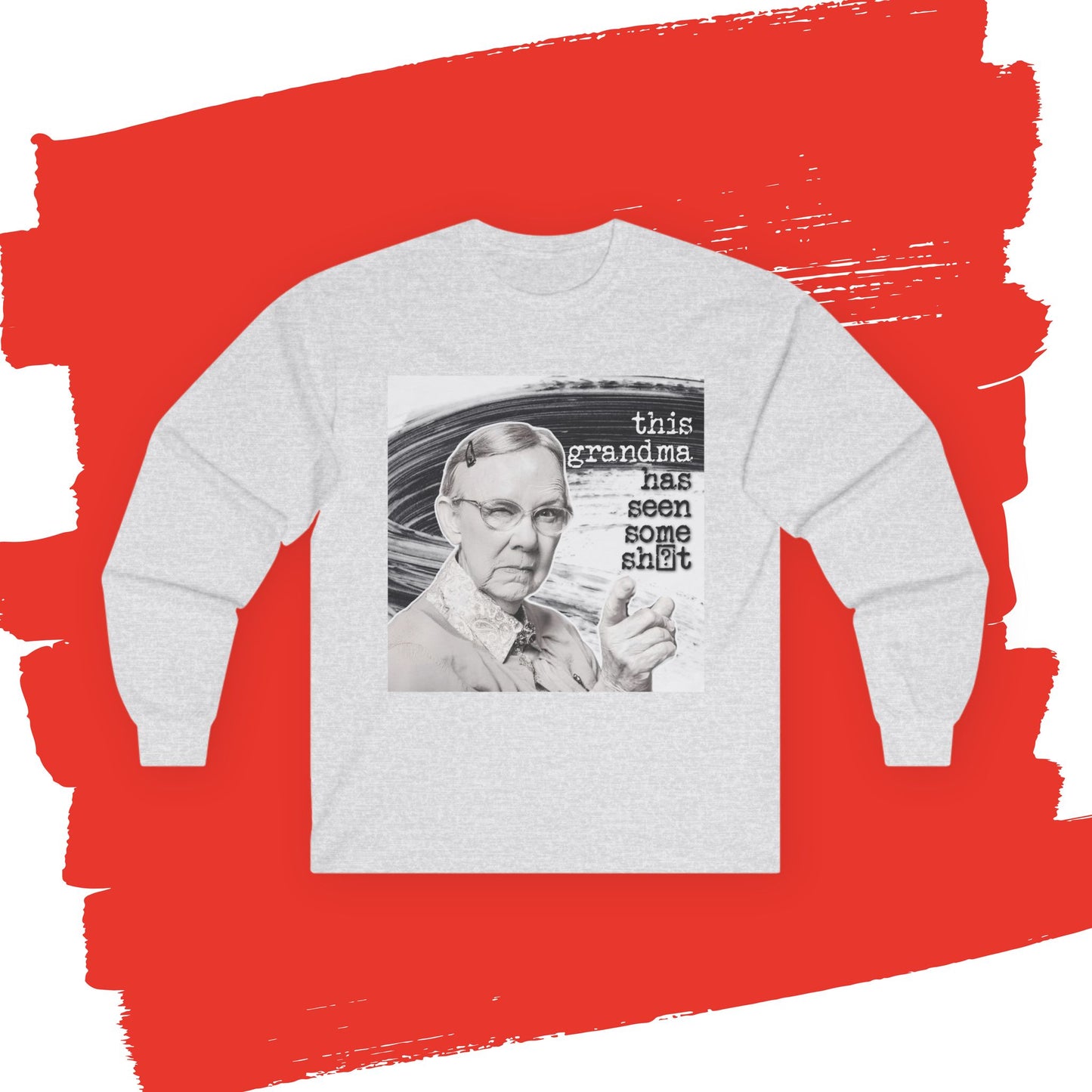 'This GRANDMA has seen some' - Funny Retro Long Sleeve Tee -