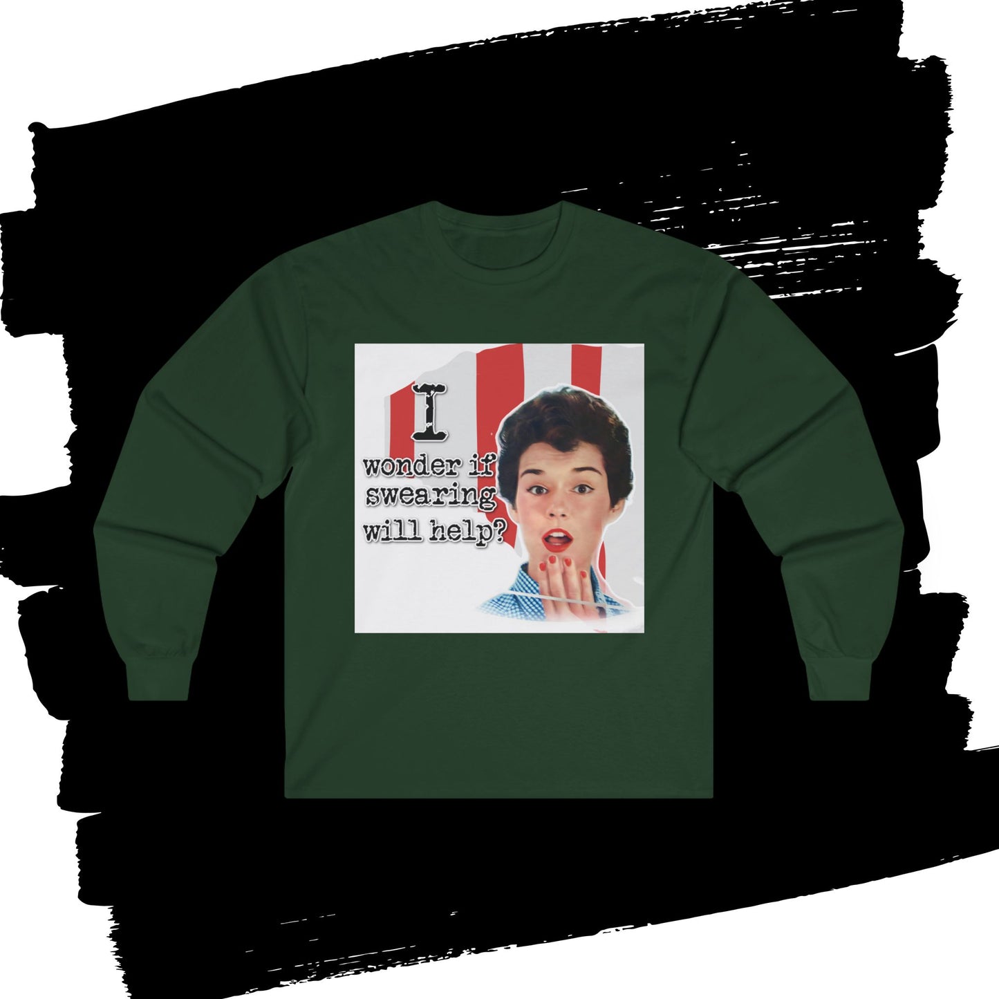 'I wonder if swearing will help' - Funny Retro Long Sleeve Tee -