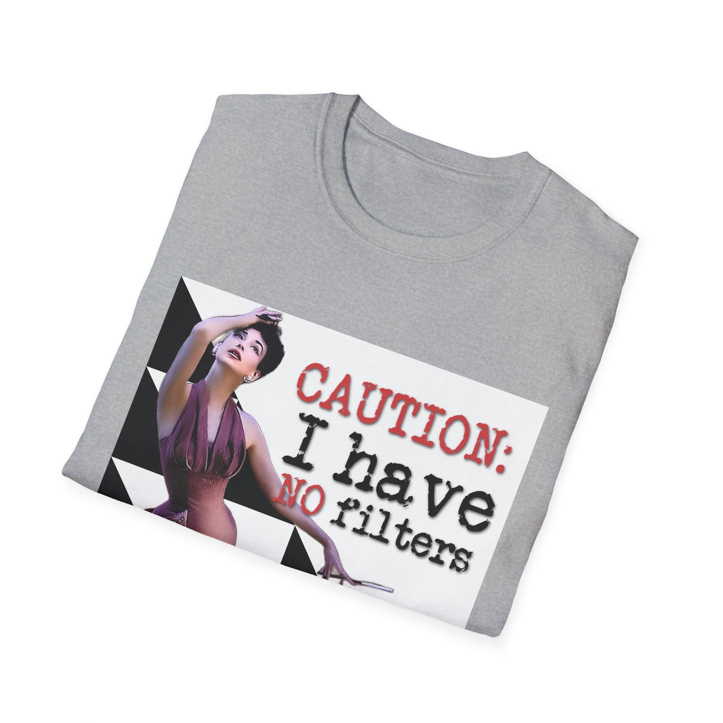 "CAUTION: I have no filters" - Retro Humor T-Shirt -