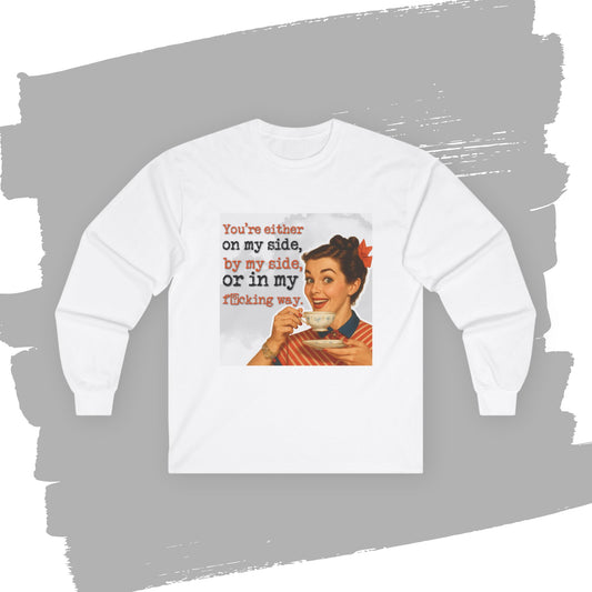 'on my side' -  Funny Retro Long Sleeve Tee -