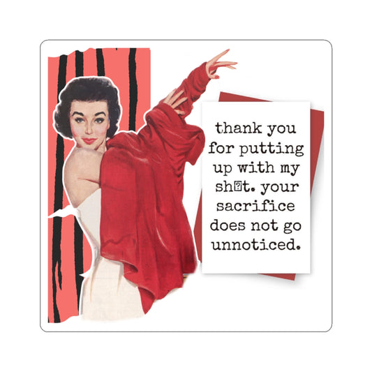 'THANK YOU for putting up' - Vintage Vibe Kiss-Cut Stickers