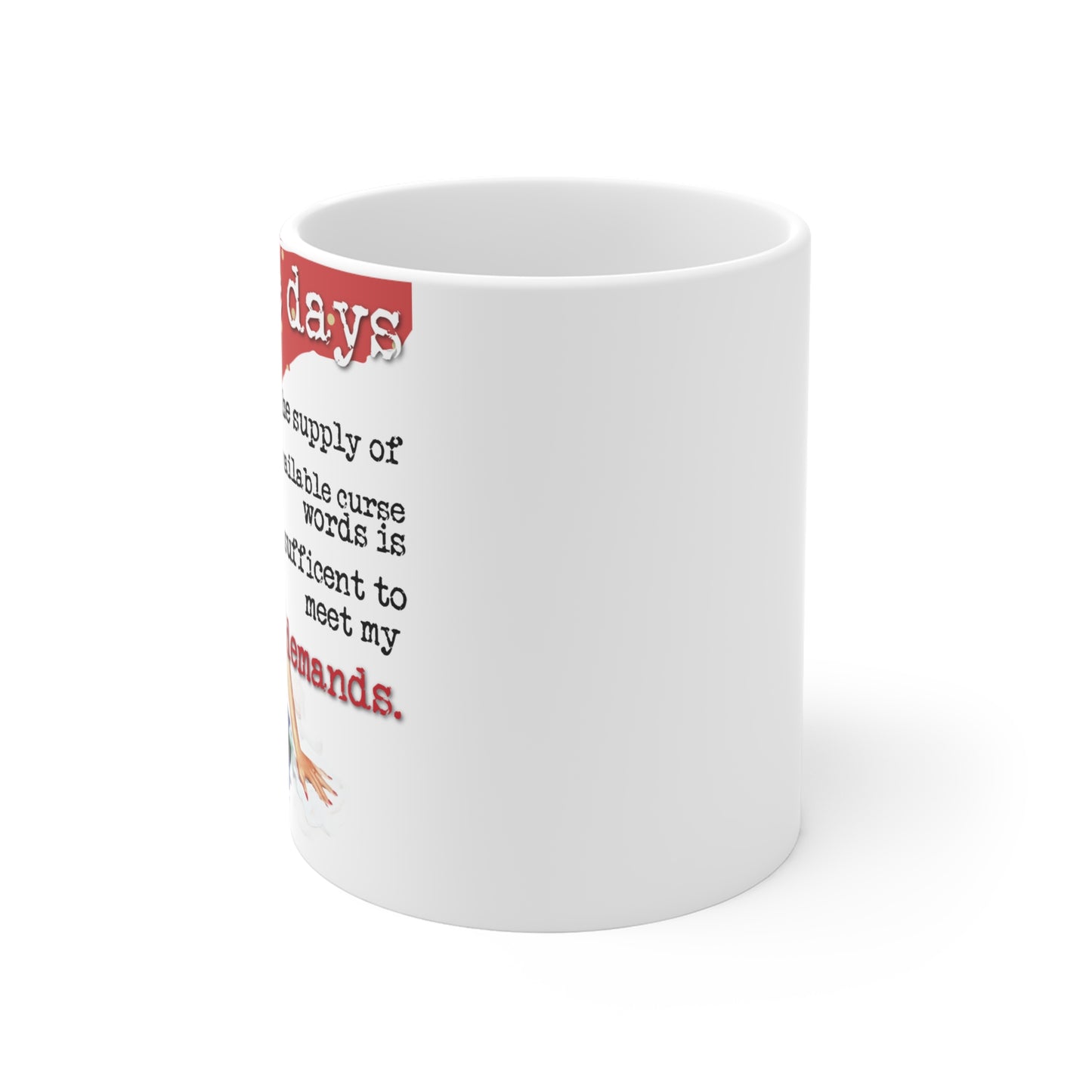 "Some days the supply" - Retro Humor Mug – Fun Coffee Cup for Gifts