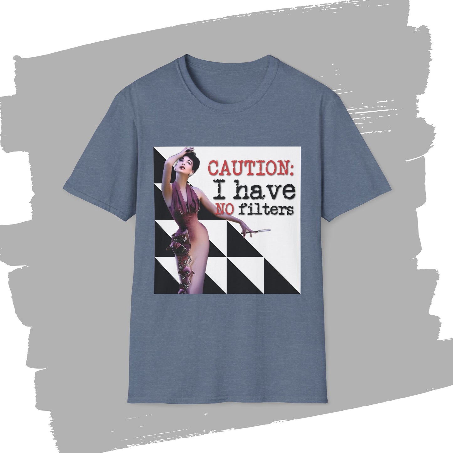 "CAUTION: I have no filters" - Retro Humor T-Shirt -