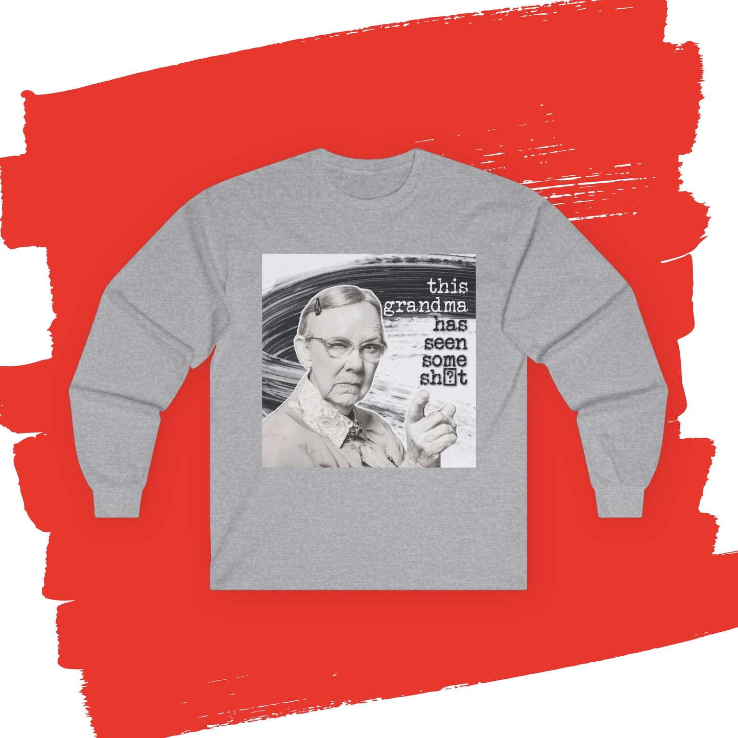 'This GRANDMA has seen some' - Funny Retro Long Sleeve Tee -