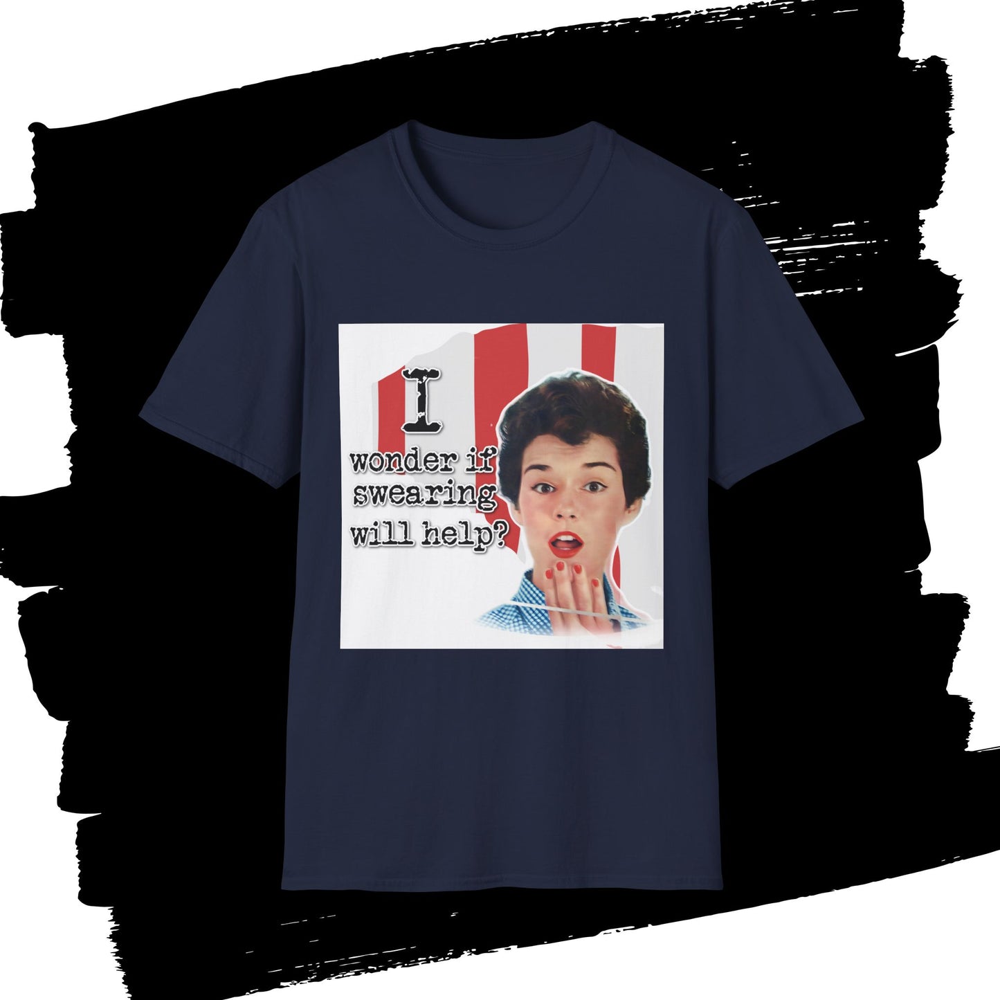 "I wonder if swearing will help?" - Retro Humor T-Shirt