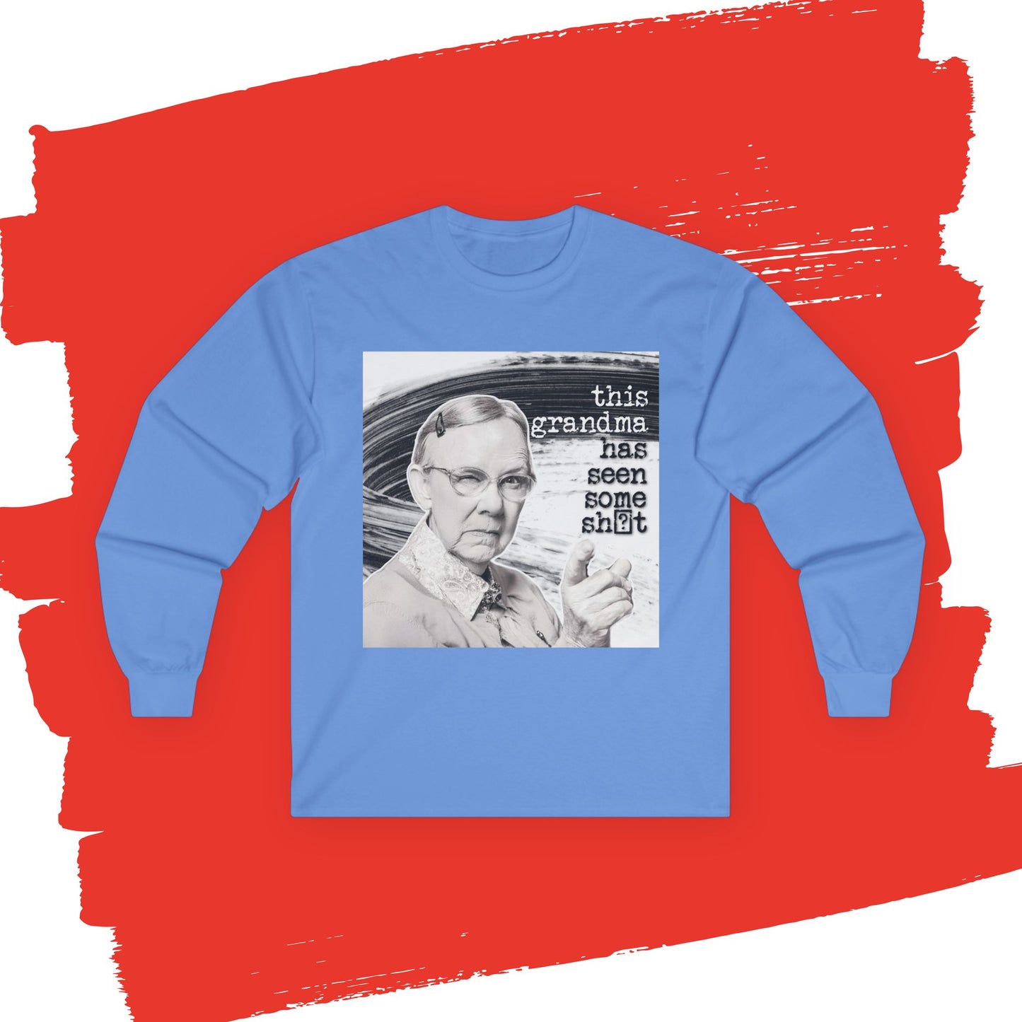 'This GRANDMA has seen some' - Funny Retro Long Sleeve Tee -