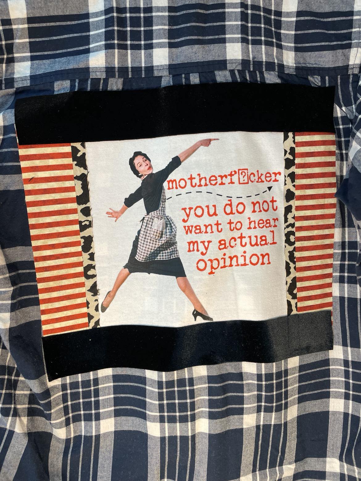 “Motherf*cker, You Do Not Want to Hear My Actual Opinion” – Black + Blue Bluntness Flannel