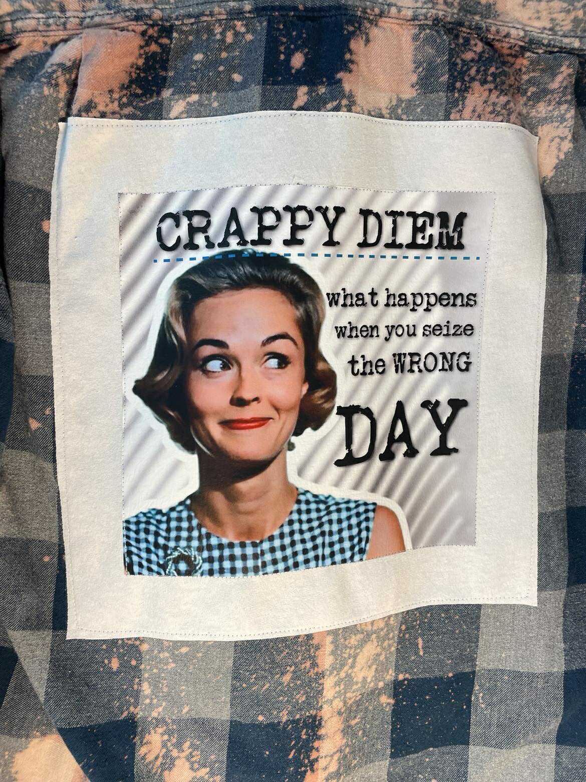Crappy Diem Flannel