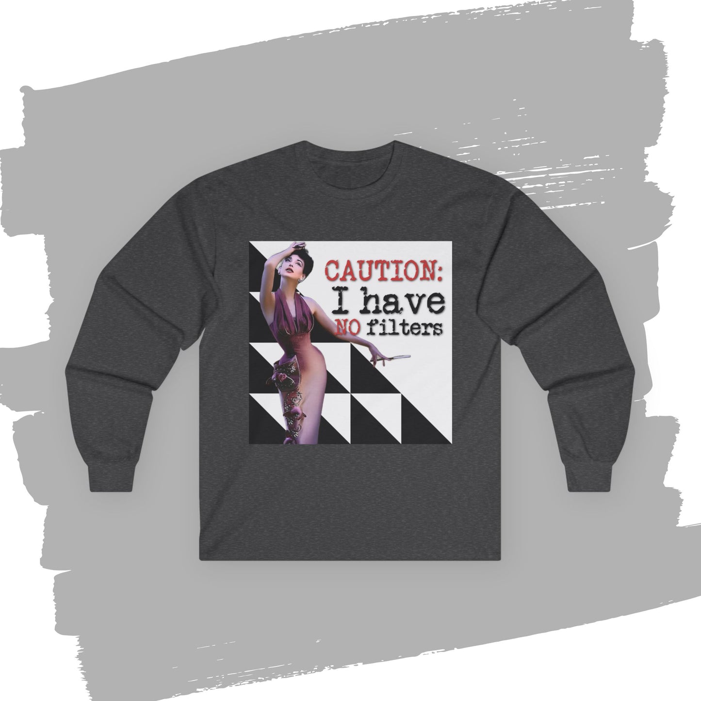 'CAUTION: I have no filters' -  Funny Retro Long Sleeve Tee -