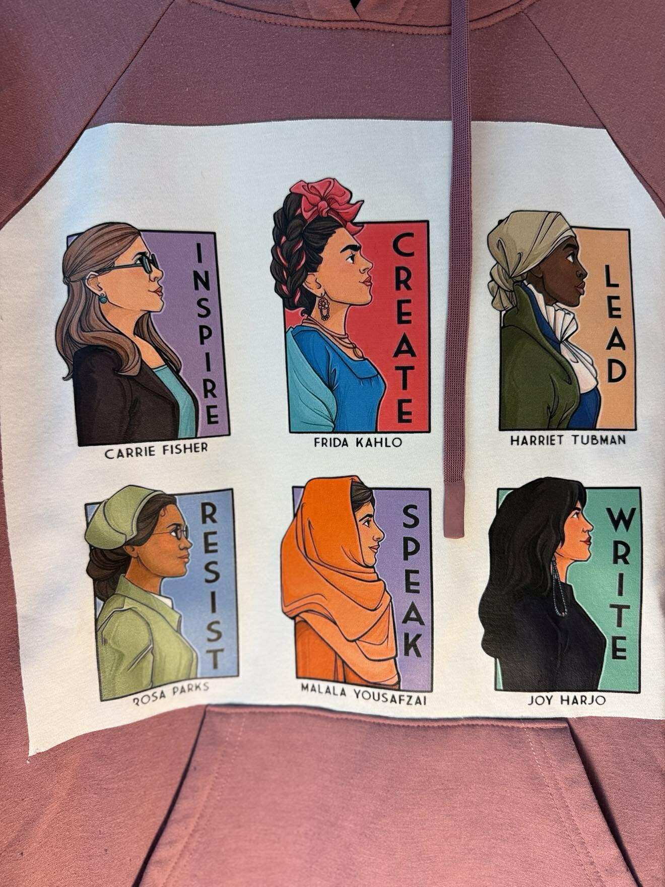 Inspire. Create. Lead. Resist. Speak. Write.  Hoodie