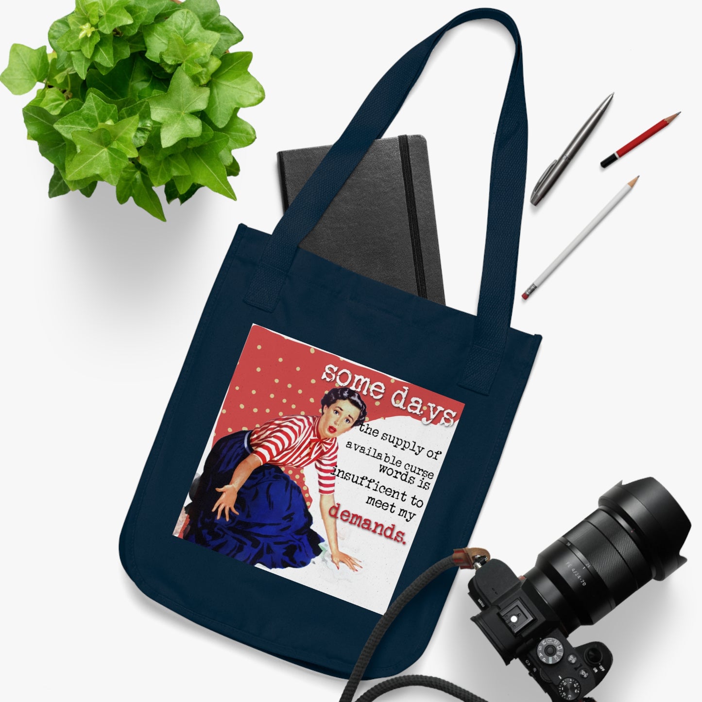 'SOME days the supply' - Vintage-Inspired Organic Canvas Tote Bag