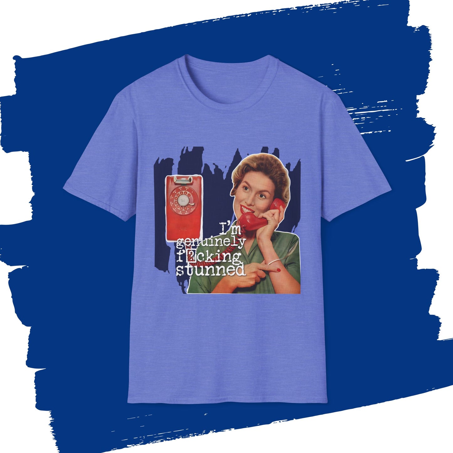 "GENUINELY stunned" - Retro Humor T-Shirt -