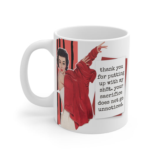 "THANK YOU for putting up" - Retro Humor Mug – Fun Coffee Cup for Gifts